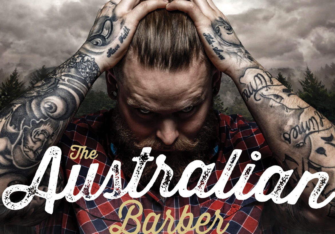 The Australian Barber branding displayed over a gritty portrait of a bearded man with heavy arm tattoos, emphasizing the rugged masculine aesthetic.