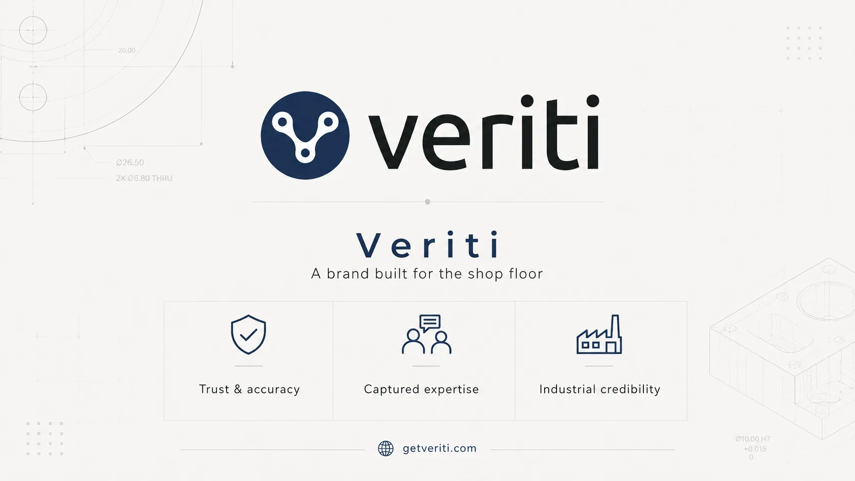 Veriti brand pillars presentation showing trust and accuracy, captured expertise, and industrial credibility